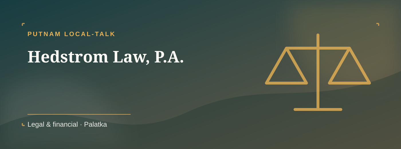 Hedstrom Law, P.A. Legal & financial cover banner in Palatka