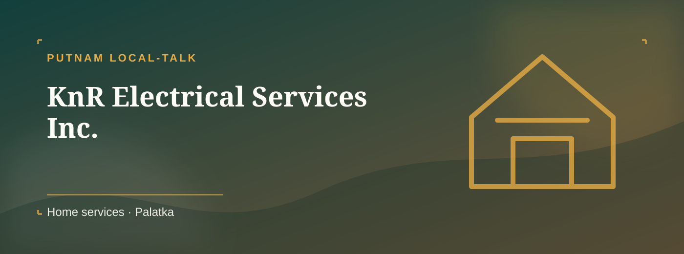 KnR Electrical Services Inc. Home & trades cover banner in Palatka