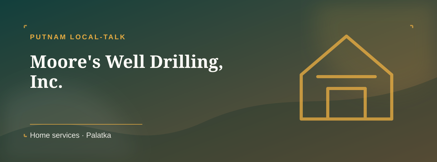 Moore's Well Drilling, Inc. Home & trades cover banner in Palatka